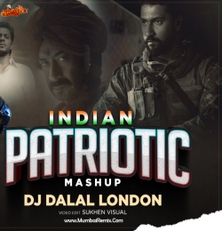The Patriotic Mashup India Independence Day DJ Dalal