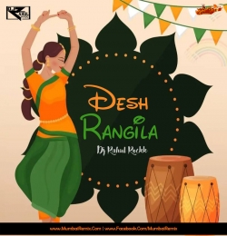 Desh Rangila (2022 Remix) DJ Rahul Rockk