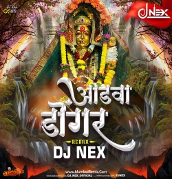 Aadva Dongar Remix DJ NEX