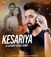 KESARIYA (Remix) DJ Sushrut Chalke