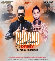Chaand Baaliya - DJ VAGGY x DJ SHOUKI Remix
