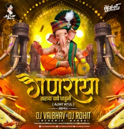Ganraya Taraya Yave Dhauni DJ Vaibhav In The mix x DJ Rohit Mumbai