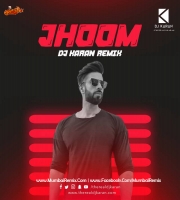 Jhoom (Remix) DJ Karan