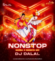 Nonstop (Garba x Dandiya Mix) DJ Dalal London