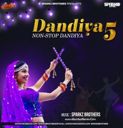 Dandiya - 5 (2022) SparkZ Brothers