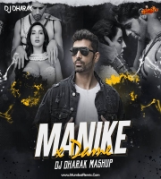 MANIKE X DAME (MASHUP) DJ DHARAK