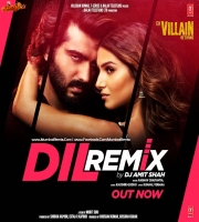 Dil (Ek Villain Returns) Official Remix By Dj Amit Shah