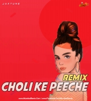Choli Ke Peeche JaxTune Remix