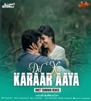 Dil Ko Karaar - Amit Sharma Remix