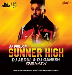 Summer High (Remix) DJ Abdul x DJ Ganesh