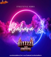 Bahara Bahara X Ritzzze StreetStyle Remix