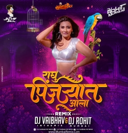 Raghu Pinjryat Ala Dj Vaibhav in the mix x DJ Rohit Mumbai