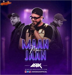 Maan Meri Jaan King DJ Anik Remix