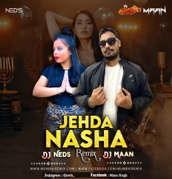 Nasha (Remix) DJ Neds x Dj Maan