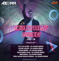 Lat Lag Gayi -DJ Axonn Remix