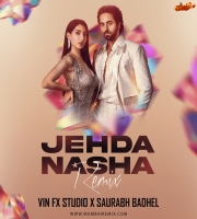 Jehda Nasha(Remix) Vin Fx Studio X Saurabh Badhel