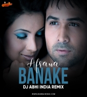 Afsana Banake (Remix) - DJ Abhi India