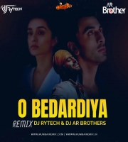 O Bedardiya - DJ RYTECH x DJ AR Brothers