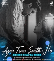 Agar Tum Saath Ho (Deep House Remix) Ashmit Chavan