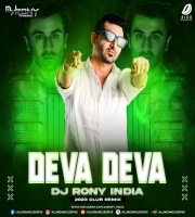 Deva Deva (2023 Club Remix) DJ Rony India