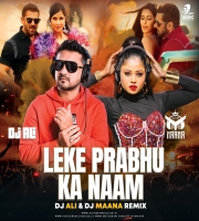 Leke Prabhu Ka Naam (Remix) DJ ALI x DJ MAANA
