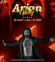 Arjan Velly - (Remix) Dj Vaggy x Dj Hani x Dj Amit