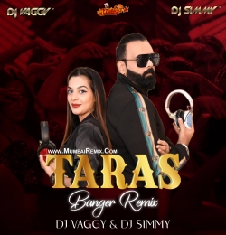 Taras Banger Remix By DJ Vaggy x Dj Simmy