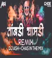 Taambdi Chaambdi Remix By DJ Ash x DJ Chas In The Mix