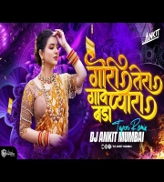 Gori Tera Gaon Bada Pyara Tapori Remix DJ Ankit Mumbai