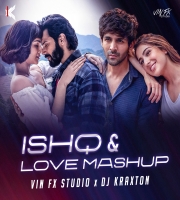 ISHQ Love Mashup 2025 - VIN FX STUDIO x DJ KRAXTON