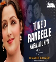 Tune O Rangeele Kaisa Jadu Kiya Remix DJ Mahesh Kolhapur