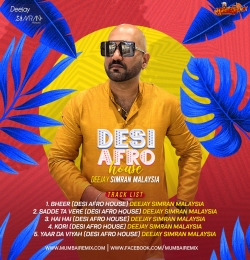 Bheer (Desi Afro House) Deejay Simran Malaysia