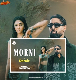 Morni Remix 2025 DJ Akhil Talreja