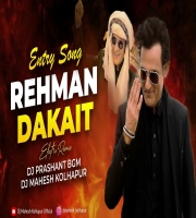 Rehman Dakait Entry Song REMIX Dhurandhar DJ Prashant x DJ Mahesh Kolhapur