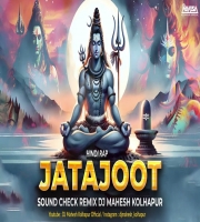 Jatajoot SoundCheck 2026 Dj Mahesh Kolhapur Remix