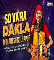 So Vaa Raa X Dakla Original Remix Dj Mahesh Kolhapur