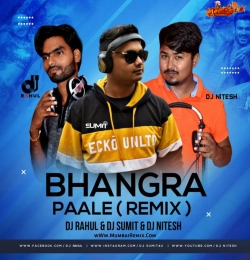 Bhangra Paa Le (Club Mix) - DJ Sumit DJ Rahul DJ Nitesh 