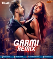 Garmi Remix - DJ Tejas