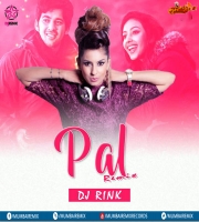 PAL- ARIJIT SINGH - DJ RINK REMIX