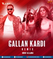 Gallan Kardi Remix - DJ Ajmal