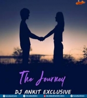The Journey - DJ Ankit - Exclusive Project 27 2