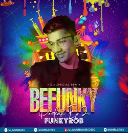Befunky Podcast EP-2 By Funkyrob Holi Special Remix