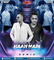 Haan Mein Galat (Twist) - DJ Vaggy x DJ Mons Mix