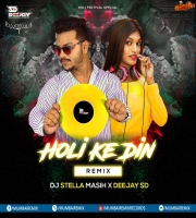 Holi Ke Din Remix - DJ SD x DJ Stella
