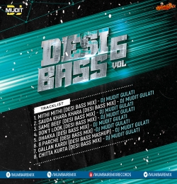 5. Dhakka - Sidhu Moosewala (Desi Bass Mix)- DJ Mudit Gulati Remix