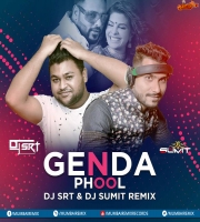 Genda Phool (Remix) - DJ SRT x DJ Sumit