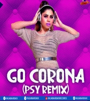 GO CORONA - DJ SWAY REMIX