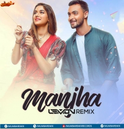 Manjha (Remix) DJ Lemon