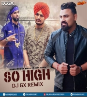 So High (Remix) DJ GX