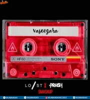 Vaseegara (Smashup) Loststories X PRMSH